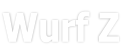 Wurf Z